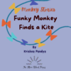 Monkey Stories: Funky Monkey Finds a Kite - Image 2