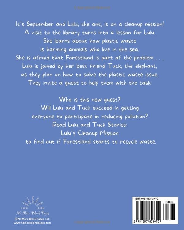 Lulu and Tuck Stories: Lulu's Cleanup Mission 1 Back cover of Lulu and Tuck Stories: Lulu’s Cleanup Mission showing the story summary by No More Blank Pages.