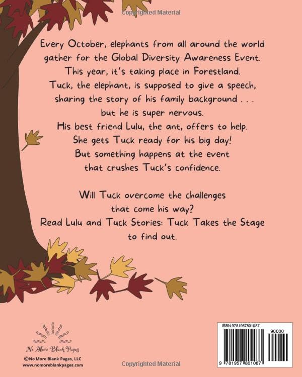 Lulu and Tuck Stories: Tuck Takes the Stage 1 Back cover of Lulu and Tuck Stories: Tuck Takes the Stage showing the story summary by No More Blank Pages.