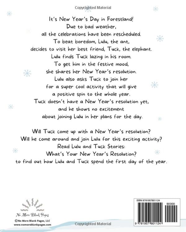 Lulu and Tuck Stories: What's Your New Year's Resolution? 1 Back cover of Lulu and Tuck Stories: What's Your New Year's Resolution? showing the story summary by No More Blank Pages.