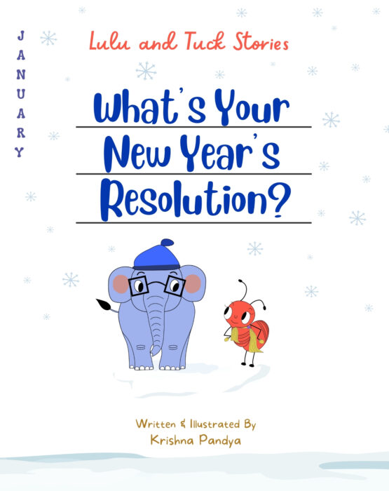 Front cover of Lulu and Tuck Stories: What's Your New Year's Resolution? children's book by No More Blank Pages.