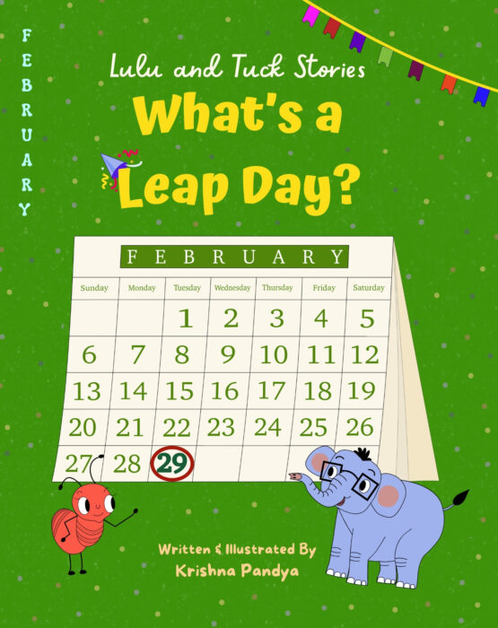 Front cover of Lulu and Tuck Stories: What's a Leap Day? children's book by No More Blank Pages.