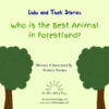 Lulu and Tuck Stories: Who is the Best Animal in Forestland? - Image 3