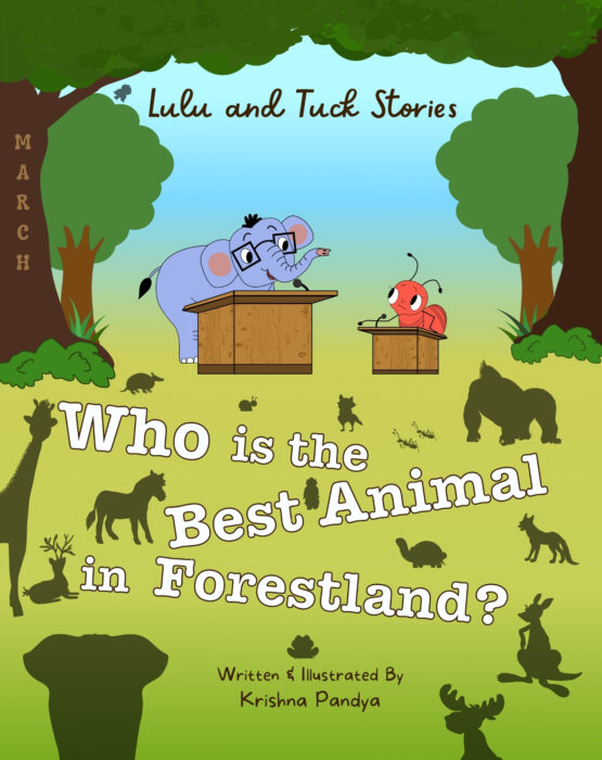 Front cover of Lulu and Tuck Stories: Who is the Best Animal in Forestland? children's book by No More Blank Pages.
