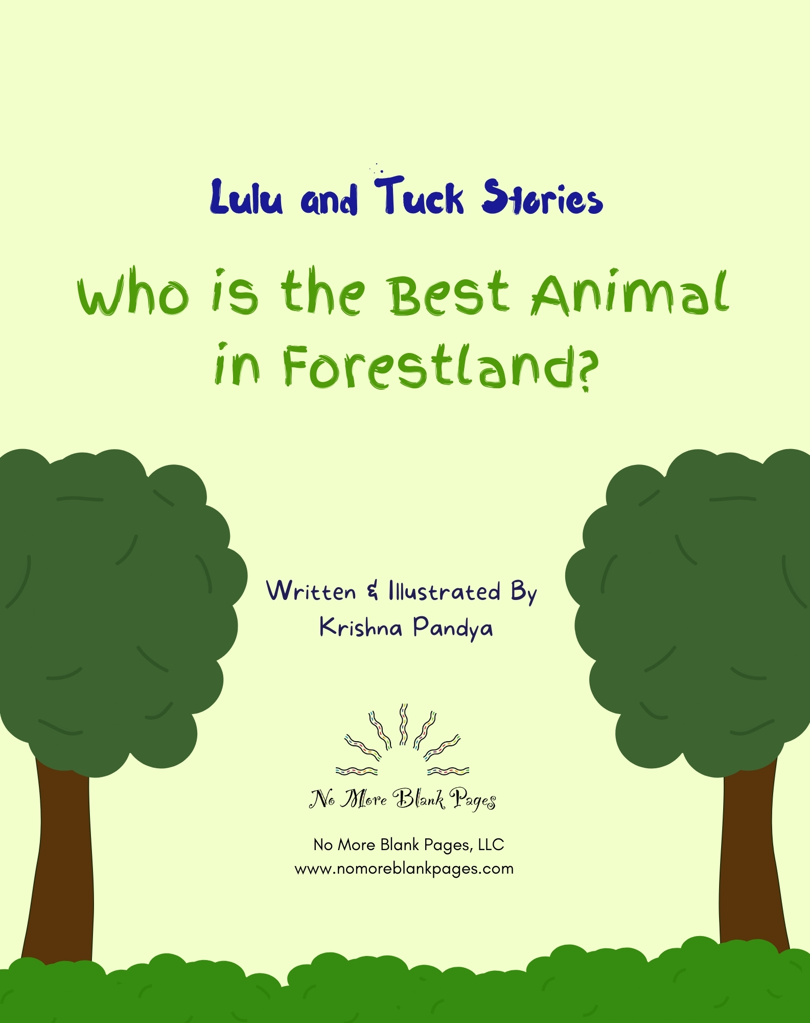 Lulu and Tuck Stories: Who is the Best Animal in Forestland? 2 Title page of the children’s book Lulu and Tuck Stories: Who is the Best Animal in Forestland? by No More Blank Pages.